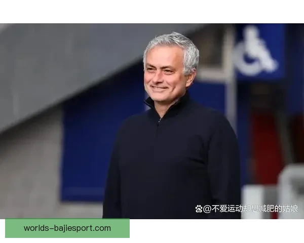 狂人或再临英超穆里尼奥接近执掌诺丁汉森林开启新篇章时代